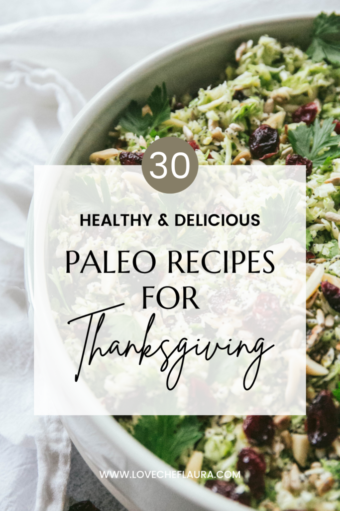 Graphic showing reading 30 healthy and delicious paleo recipes for thanksgiving
